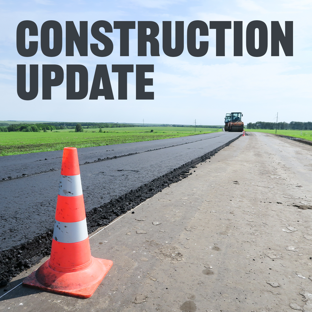 construction update